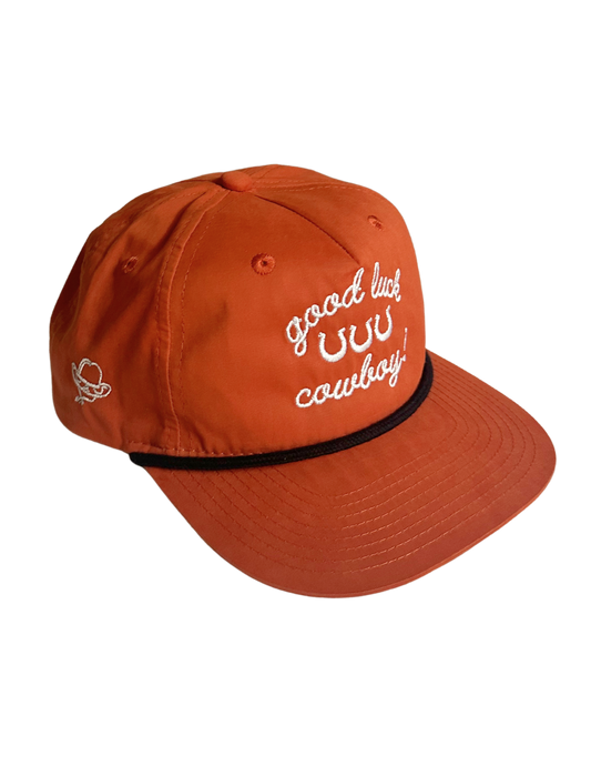 GOOD LUCK COWBOY! ® HAT IN BURNT ORANGE