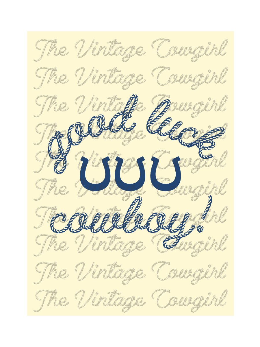 GOOD LUCK COWBOY! ® 18" X 24" POSTER IN BLUE